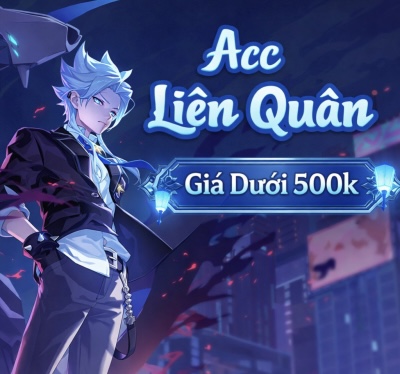 ACC LQ DƯỚI 500K